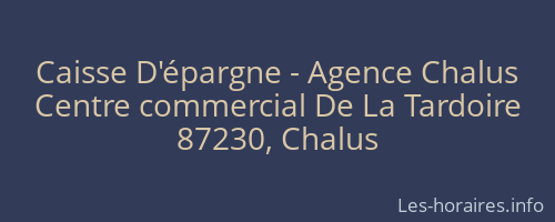 Caisse D'épargne - Agence Chalus