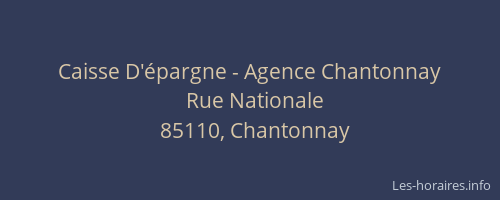 Caisse D'épargne - Agence Chantonnay