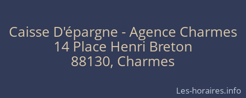 Caisse D'épargne - Agence Charmes