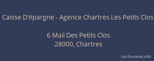 Caisse D'épargne - Agence Chartres Les Petits Clos
