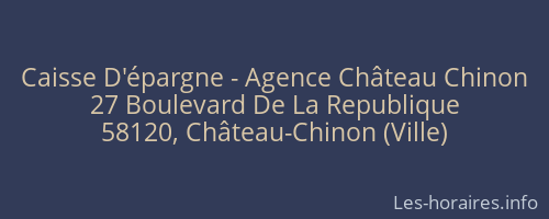 Caisse D'épargne - Agence Château Chinon