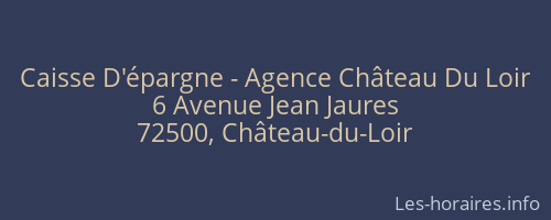 Caisse D'épargne - Agence Château Du Loir