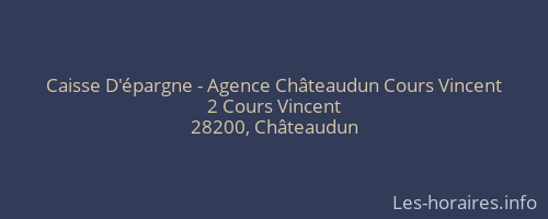 Caisse D'épargne - Agence Châteaudun Cours Vincent