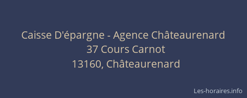 Caisse D'épargne - Agence Châteaurenard