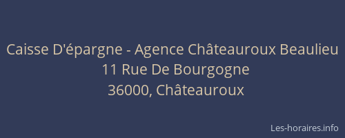 Caisse D'épargne - Agence Châteauroux Beaulieu