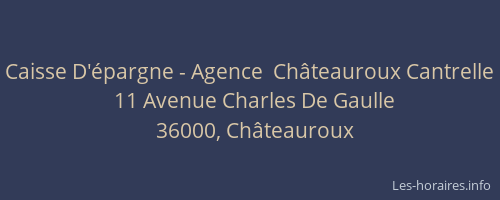 Caisse D'épargne - Agence  Châteauroux Cantrelle