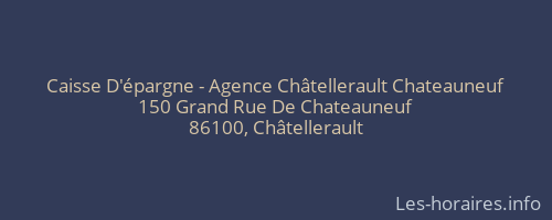 Caisse D'épargne - Agence Châtellerault Chateauneuf