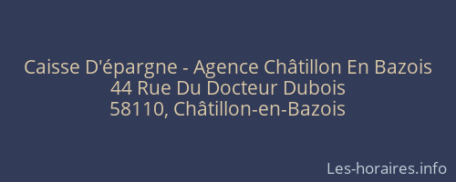 Caisse D'épargne - Agence Châtillon En Bazois