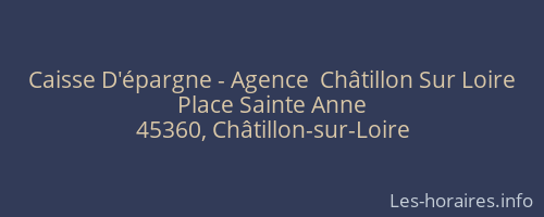 Caisse D'épargne - Agence  Châtillon Sur Loire