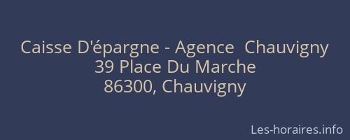 Caisse D'épargne - Agence  Chauvigny
