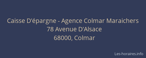 Caisse D'épargne - Agence Colmar Maraichers