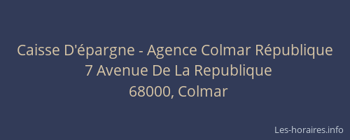 Caisse D'épargne - Agence Colmar République