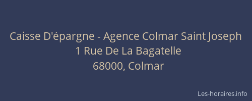Caisse D'épargne - Agence Colmar Saint Joseph