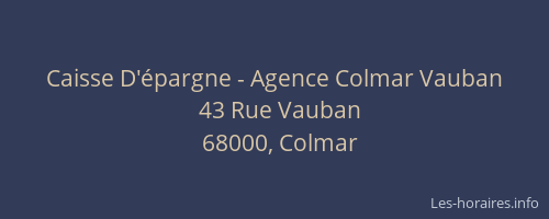 Caisse D'épargne - Agence Colmar Vauban