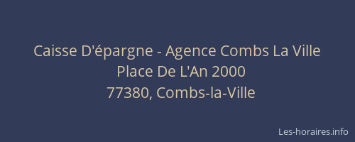 Caisse D'épargne - Agence Combs La Ville