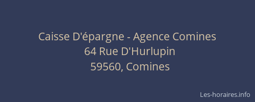 Caisse D'épargne - Agence Comines