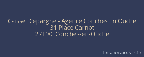 Caisse D'épargne - Agence Conches En Ouche