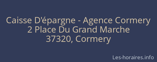 Caisse D'épargne - Agence Cormery