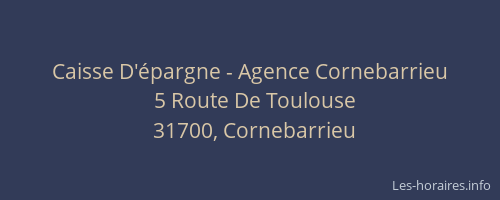 Caisse D'épargne - Agence Cornebarrieu