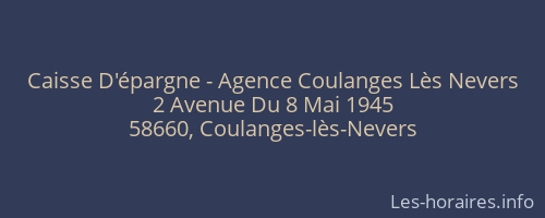Caisse D'épargne - Agence Coulanges Lès Nevers