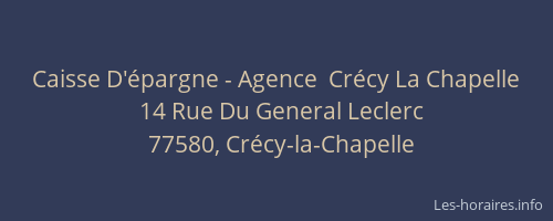 Caisse D'épargne - Agence  Crécy La Chapelle
