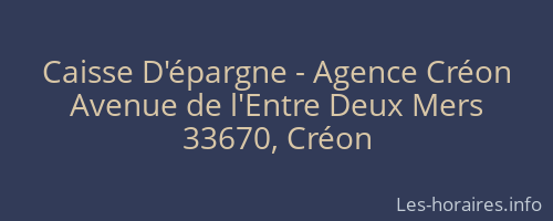 Caisse D'épargne - Agence Créon