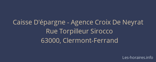 Caisse D'épargne - Agence Croix De Neyrat