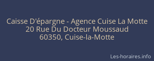 Caisse D'épargne - Agence Cuise La Motte