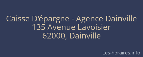 Caisse D'épargne - Agence Dainville