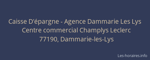 Caisse D'épargne - Agence Dammarie Les Lys