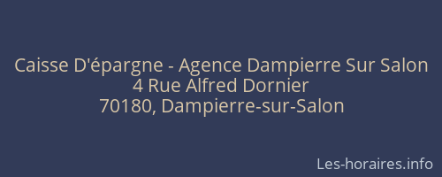 Caisse D'épargne - Agence Dampierre Sur Salon