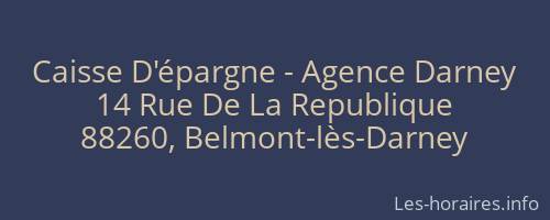 Caisse D'épargne - Agence Darney