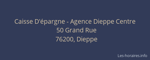 Caisse D'épargne - Agence Dieppe Centre