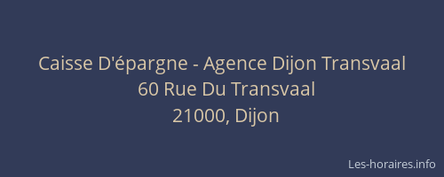 Caisse D'épargne - Agence Dijon Transvaal