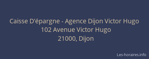Caisse D'épargne - Agence Dijon Victor Hugo