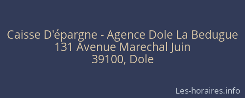 Caisse D'épargne - Agence Dole La Bedugue