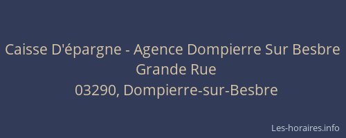 Caisse D'épargne - Agence Dompierre Sur Besbre