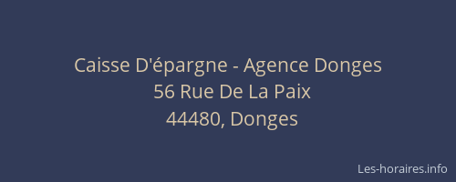 Caisse D'épargne - Agence Donges