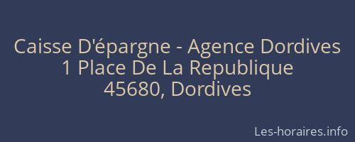 Caisse D'épargne - Agence Dordives