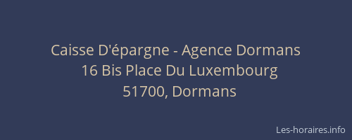 Caisse D'épargne - Agence Dormans