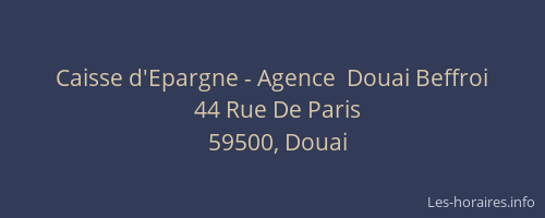 Caisse d'Epargne - Agence  Douai Beffroi