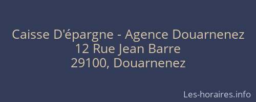Caisse D'épargne - Agence Douarnenez
