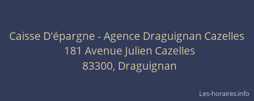 Caisse D'épargne - Agence Draguignan Cazelles