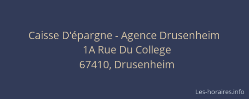 Caisse D'épargne - Agence Drusenheim