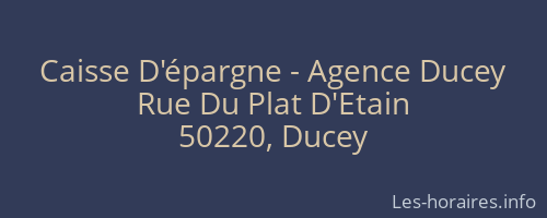 Caisse D'épargne - Agence Ducey