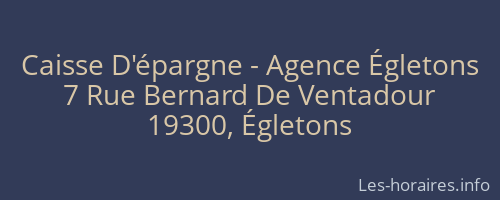 Caisse D'épargne - Agence Égletons