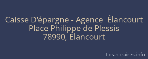 Caisse D'épargne - Agence  Élancourt