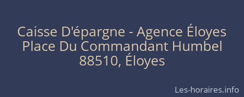 Caisse D'épargne - Agence Éloyes