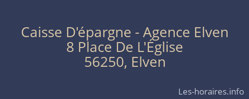 Caisse D'épargne - Agence Elven