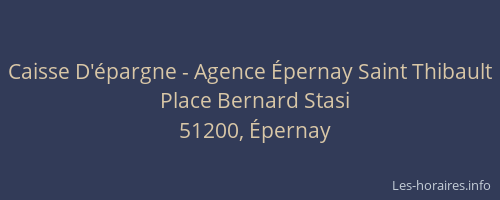 Caisse D'épargne - Agence Épernay Saint Thibault